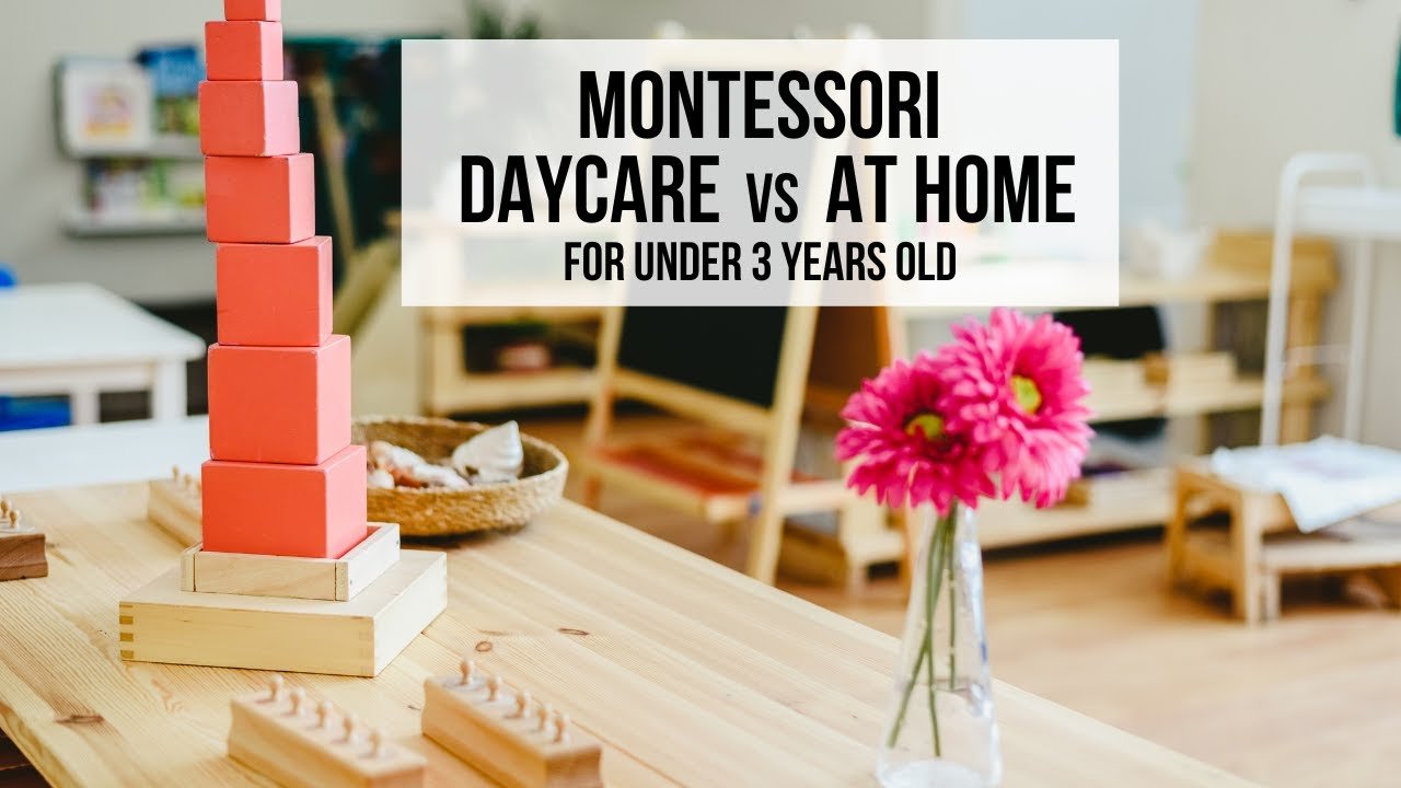 Comparison between Montessori daycare and at-home care for children under 3 years old