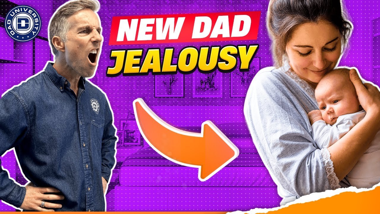 new dad jealousy exploring the unspoken feelings of dadhood 1