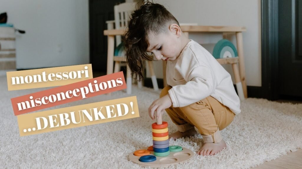 5 Common Misconceptions about Montessori Education DEBUNKED!