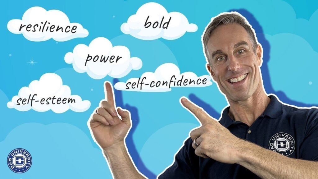 How I Built Self-Confidence in My Children | Dad University