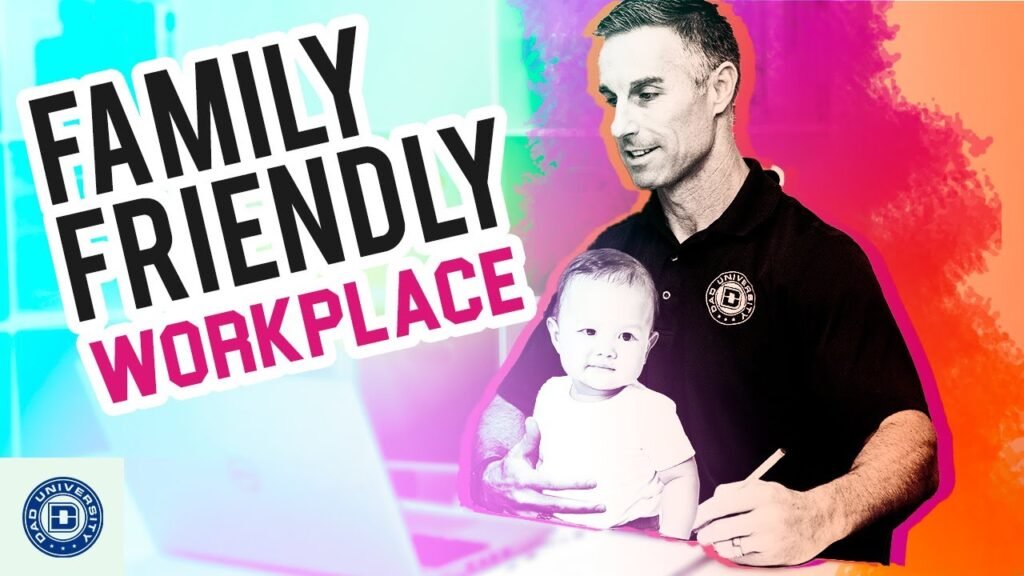 5 Ways Businesses Can Make A More Family Friendly Workplace