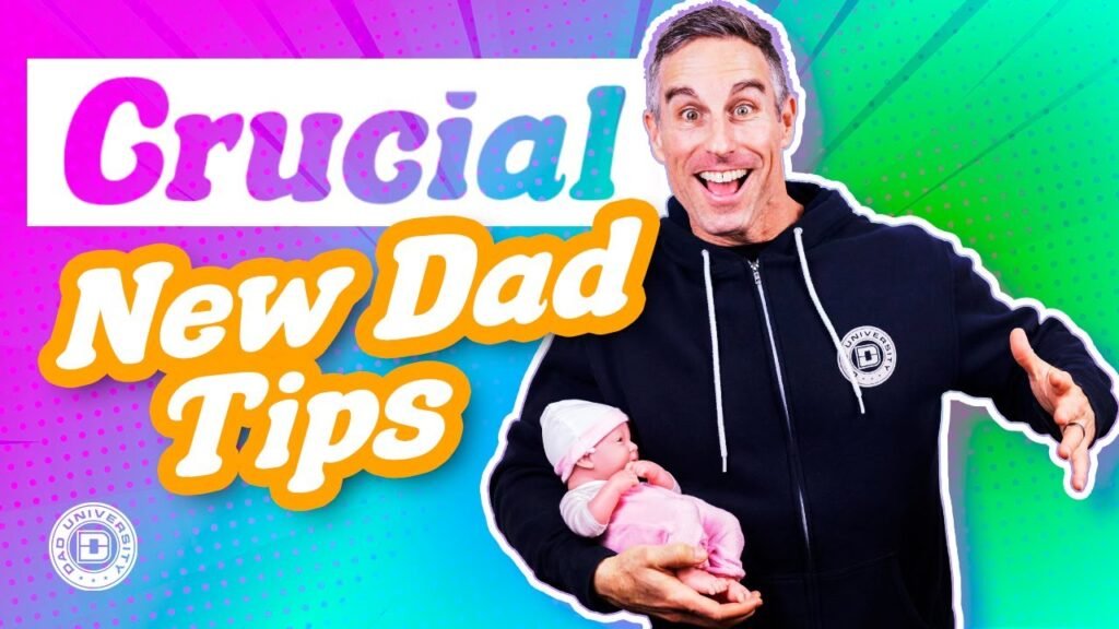 Preparing and Instilling Confidence: Top 8 Tips for New Dads