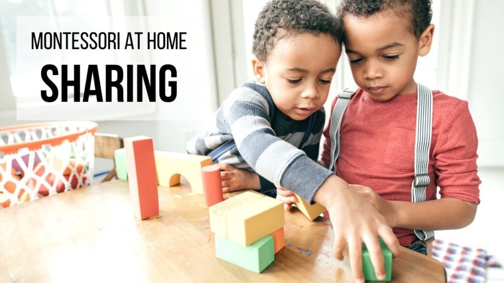 Montessori at Home: Teaching Sharing Skills from Birth through Preschool Years