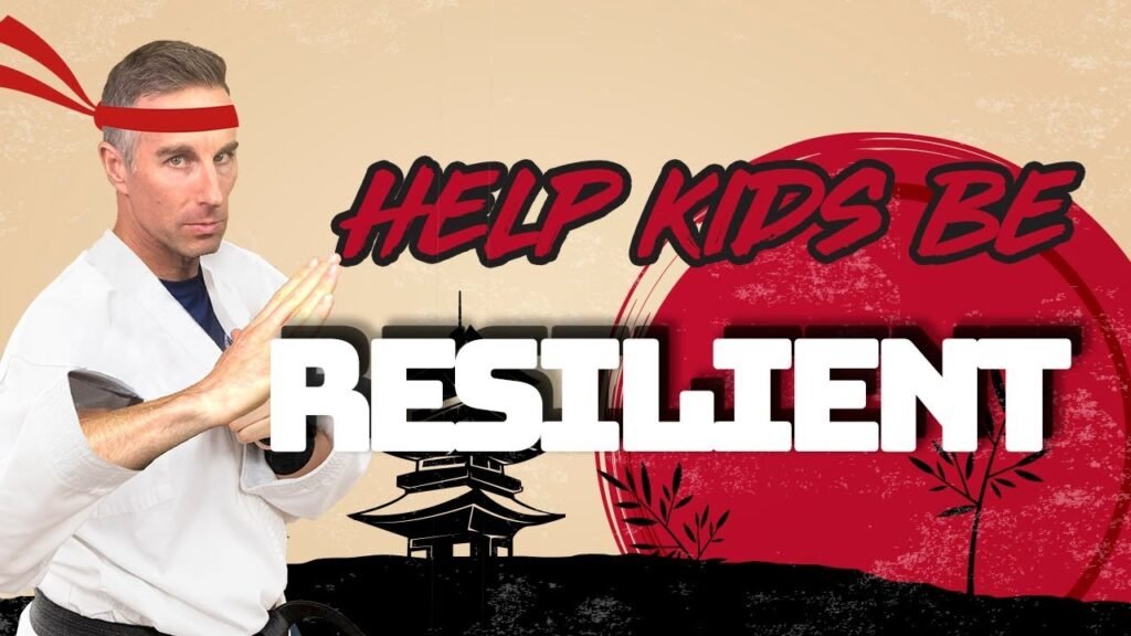 How to Help Kids Build Resilience