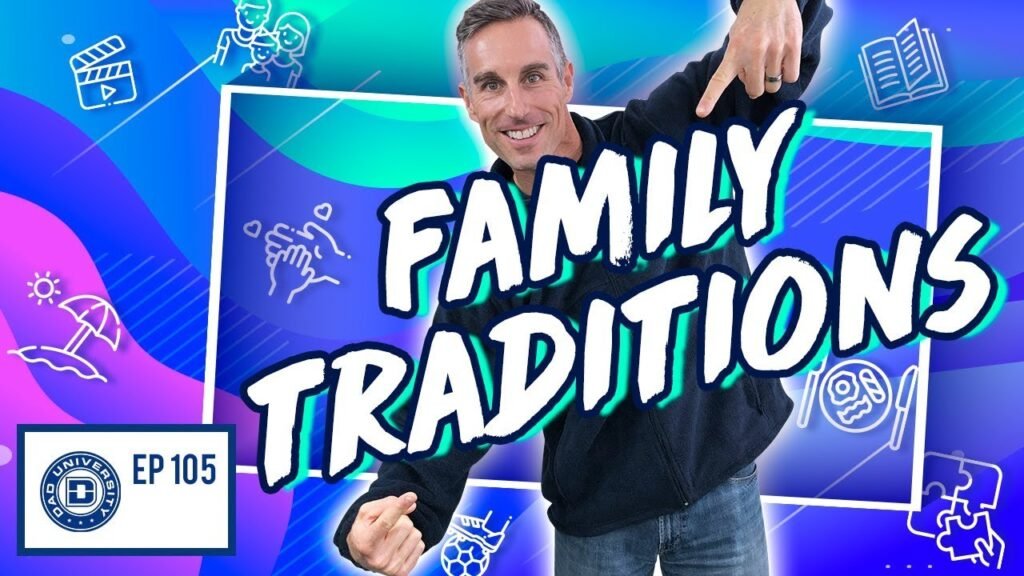 Promoting Bonding and Identity Through Family Traditions