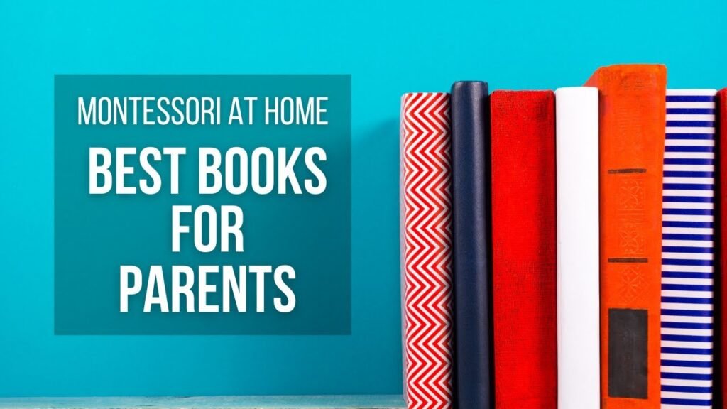 Top Five Montessori Books for Parents Recommended by Hapa Family