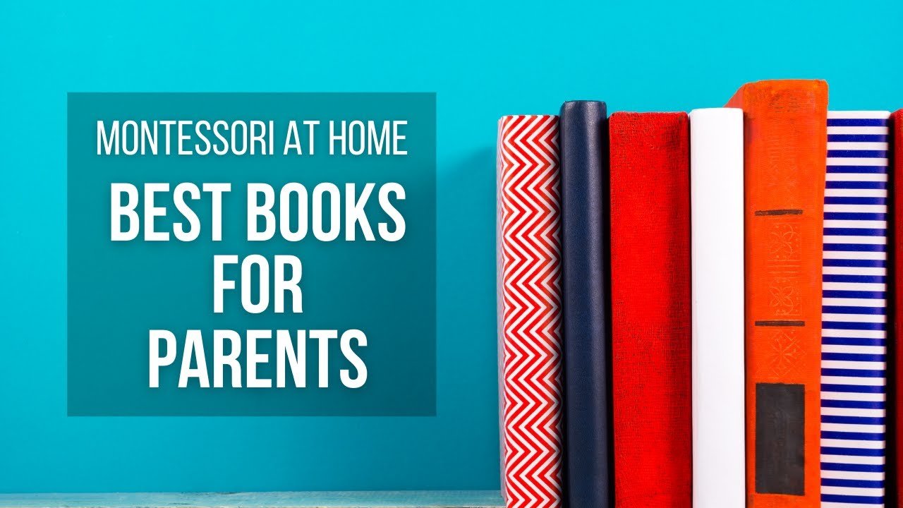 top five montessori books for parents recommended by hapa family