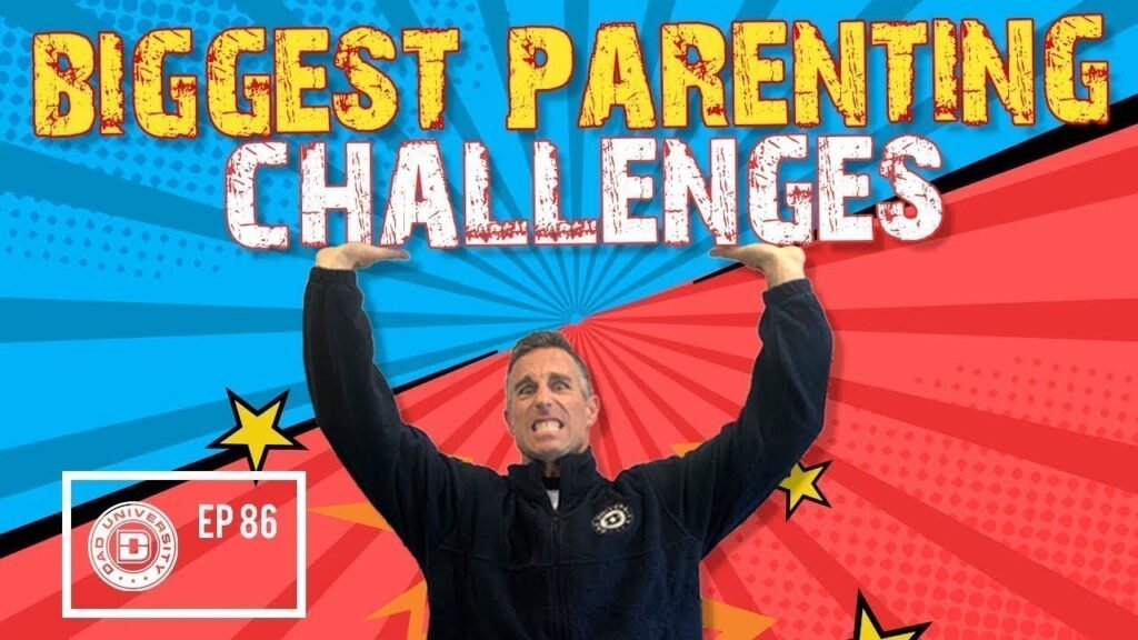 3 Biggest Parenting Challenges and How To Solve Them