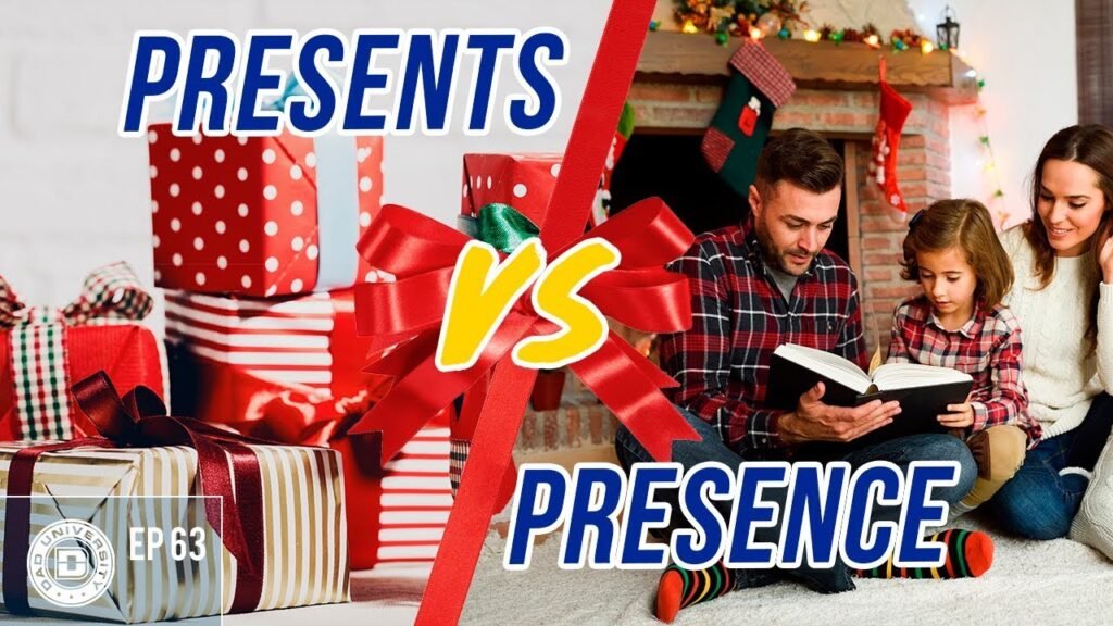 Presence vs Presents: The Power of Your Presence in Your Childs Life | Dad University