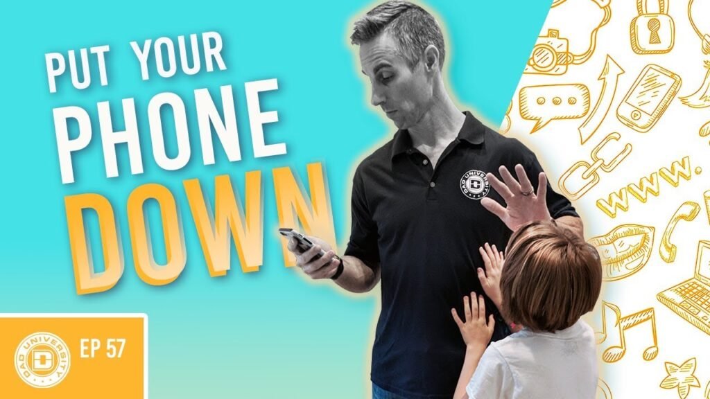 Put Your Phone Down - Distracted Parenting is Hurting Your Child | Dad University