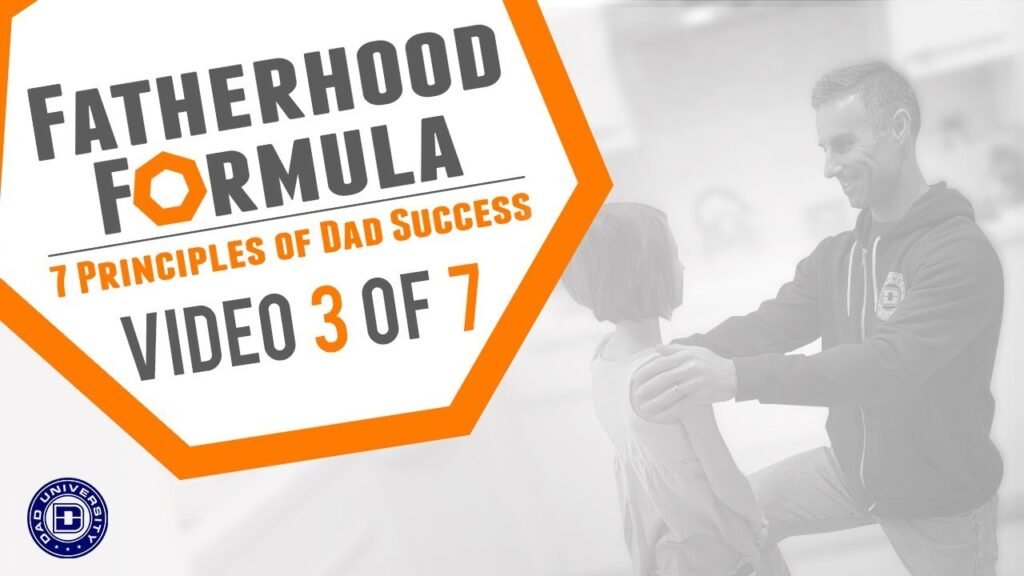 The Fatherhood Formula - Connection (Video 3 of 7)