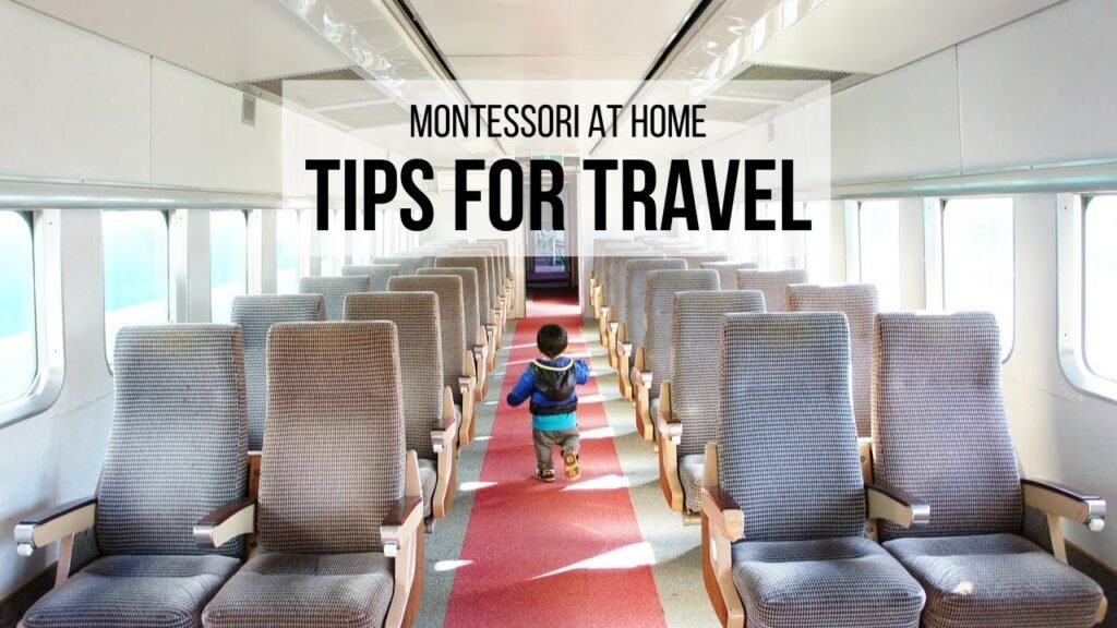 Maintaining Montessori Values While Traveling