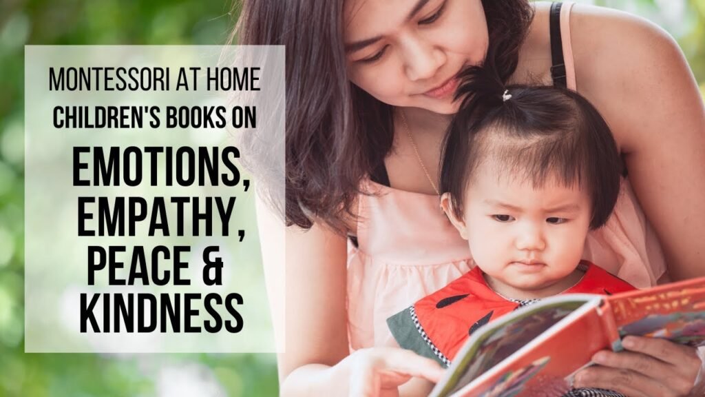 Montessori at Home: Books on Emotions, Empathy, Peace  Kindness