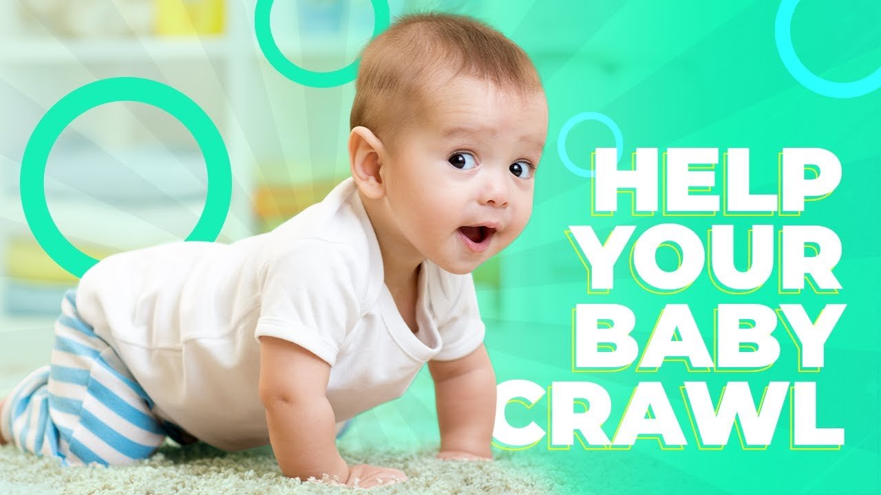 Tips to Help Teach Your Baby to Crawl