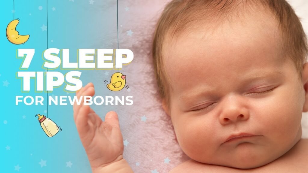 7 tips for better newborn sleep