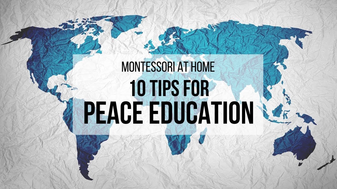 Montessori education emphasizes peace education as a key component