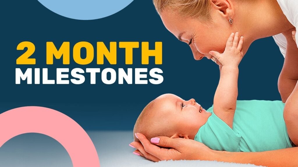 Tracking Developmental Milestones for Your 2-Month-Old Baby