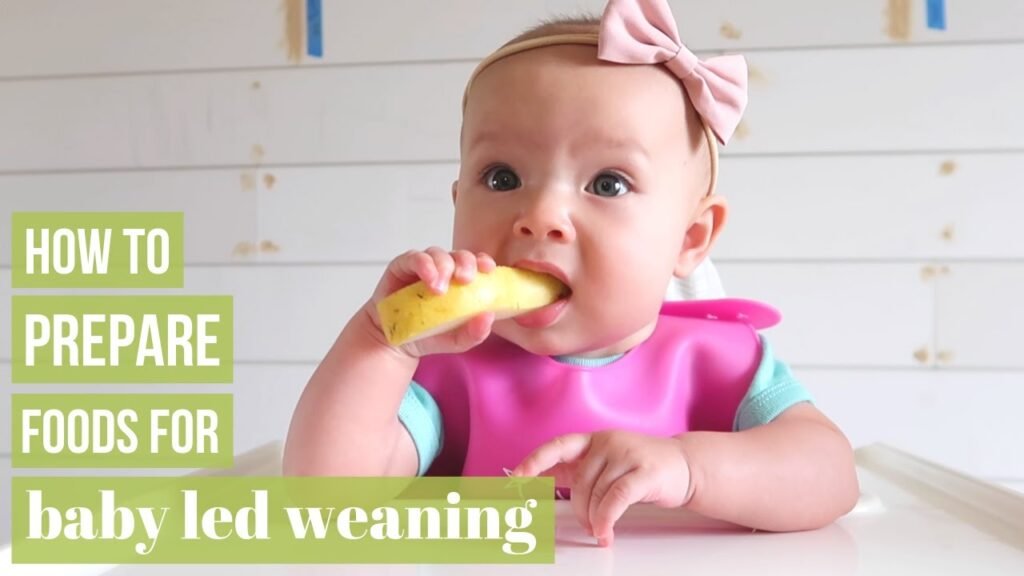 Baby-Led Weaning: How to Prepare Common Foods