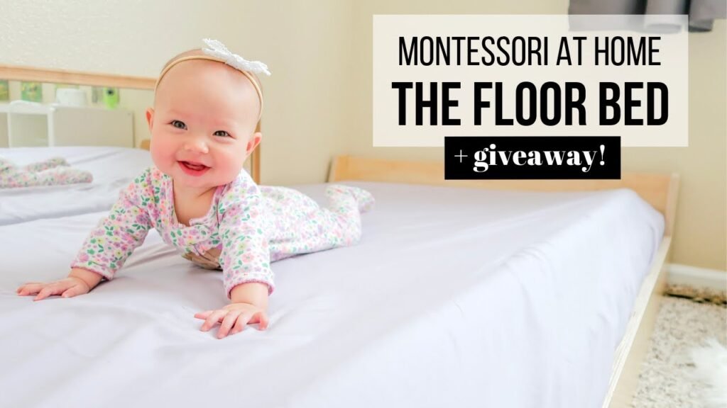 Benefits of using a Montessori floor bed for babies and toddlers
