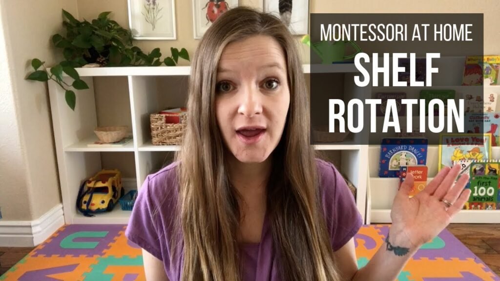 MONTESSORI AT HOME: SHELF ROTATION